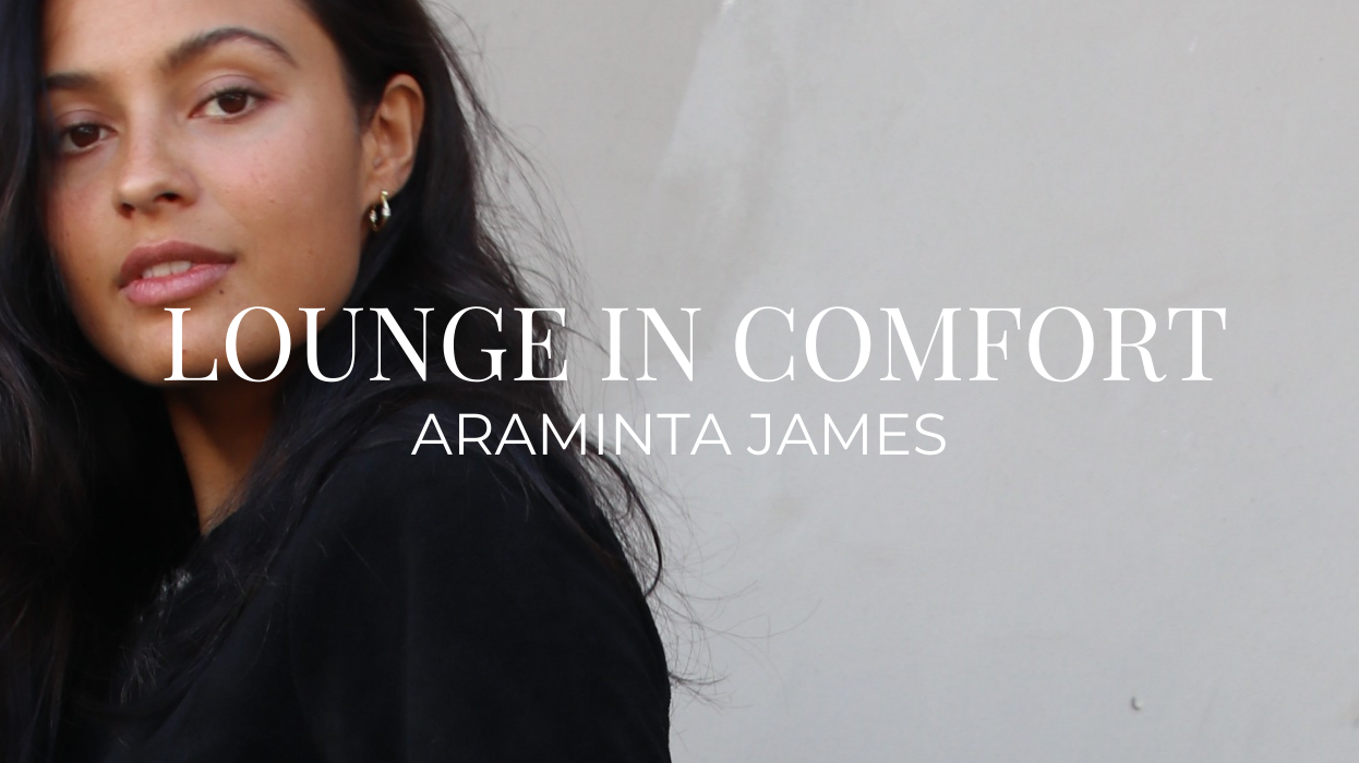 LOUNGE WITH ARAMINTA JAMES